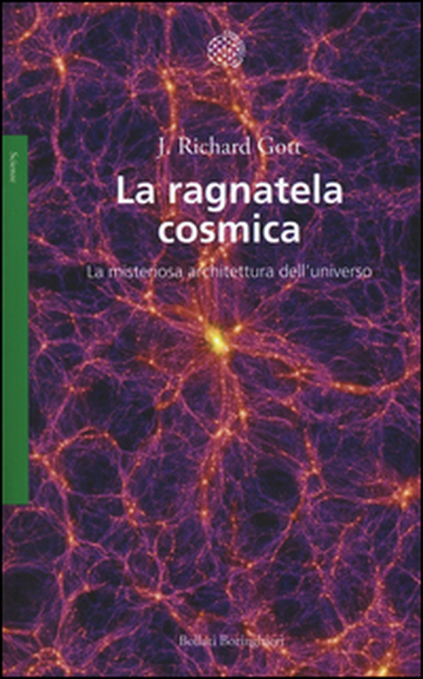 La ragnatela cosmica. La misteriosa architettura dell'universo - Librerie.coop La ragnatela cosmica. La misteriosa architettura dell'universo - Librerie.coop