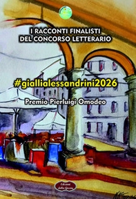 #giallialessandrini2026. Premio Pierluigi Omodeo - Librerie.coop