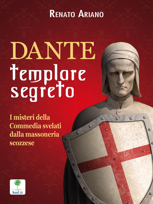 Dante, templare segreto - Librerie.coop Dante, templare segreto - Librerie.coop