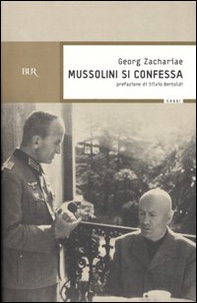 Mussolini si confessa - Librerie.coop