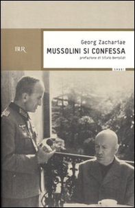 Mussolini si confessa - Librerie.coop Mussolini si confessa - Librerie.coop