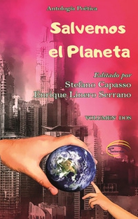 Salvemos el planeta. Antologia poetica - Librerie.coop
