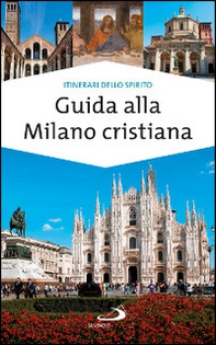 Guida alla Milano cristiana - Librerie.coop