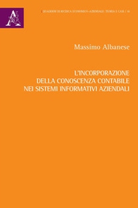 L'incorporazione della conoscenza contabile nei sistemi informativi aziendali - Librerie.coop