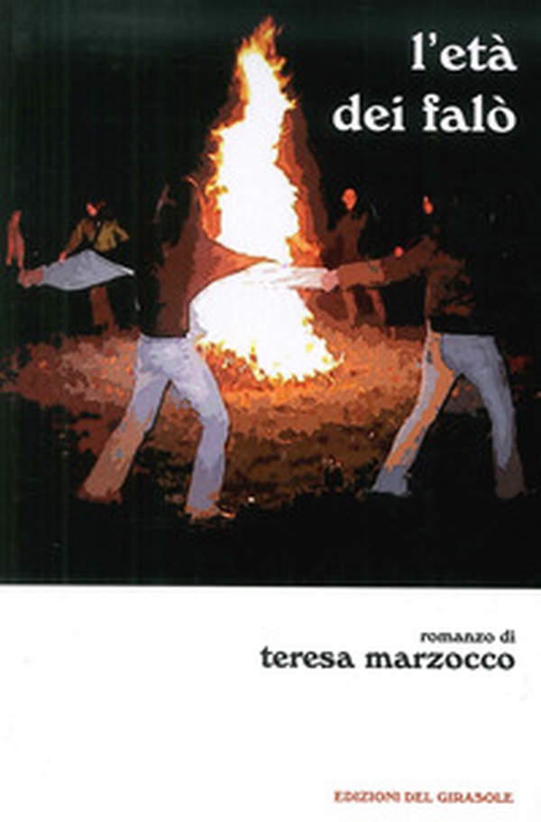 L'età dei falò - Librerie.coop L'età dei falò - Librerie.coop