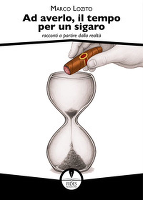 Ad averlo, il tempo per un sigaro. Racconti a partire dalla realtà - Librerie.coop Ad averlo, il tempo per un sigaro. Racconti a partire dalla realtà - Librerie.coop