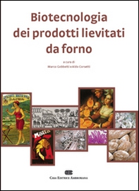 Biotecnologia dei prodotti lievitati da forno - Librerie.coop