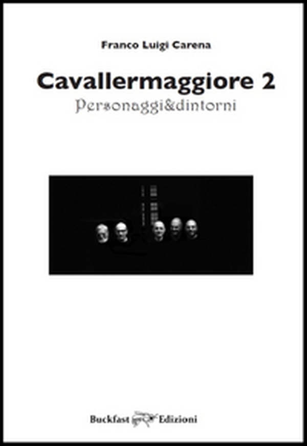 Cavallermaggiore. Personaggi & dintorni - Librerie.coop Cavallermaggiore. Personaggi & dintorni - Librerie.coop