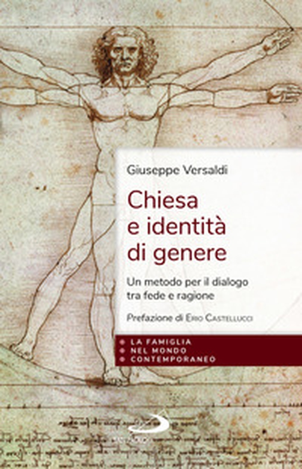 Chiesa e identità di genere. Un metodo per il dialogo tra fede e ragione - Librerie.coop Chiesa e identità di genere. Un metodo per il dialogo tra fede e ragione - Librerie.coop