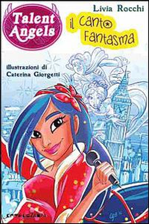 Il canto fantasma. Talent angels - Librerie.coop Il canto fantasma. Talent angels - Librerie.coop