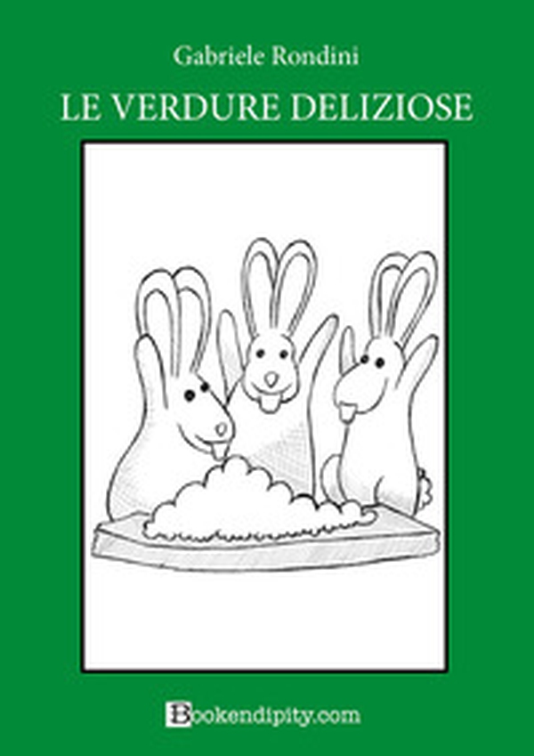Le verdure deliziose. Bosco verde - Librerie.coop Le verdure deliziose. Bosco verde - Librerie.coop