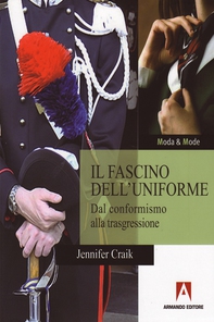 Il fascino dell'uniforme - Librerie.coop