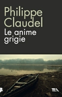 Le anime grigie - Librerie.coop Le anime grigie - Librerie.coop