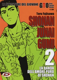 Shonan Junai Gumi - Vol. 2 - Librerie.coop