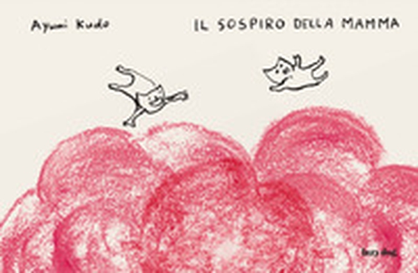 Il sospiro della mamma - Librerie.coop Il sospiro della mamma - Librerie.coop