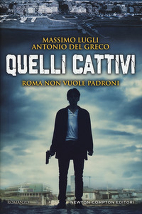 Quelli cattivi - Librerie.coop Quelli cattivi - Librerie.coop