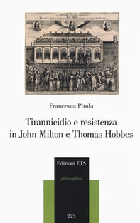 Tirannicidio e resistenza in John Milton e Thomas Hobbes - Librerie.coop