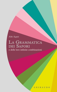 La grammatica dei sapori - Librerie.coop