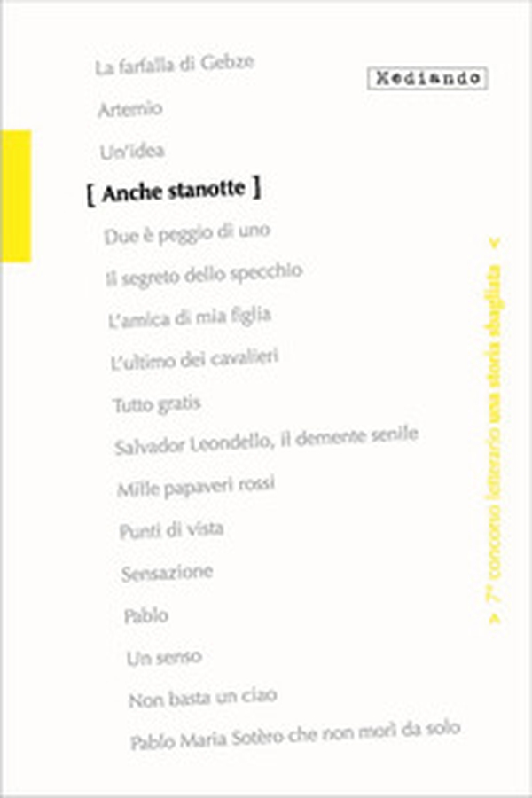 Anche stanotte. 7° Concorso letterario - Librerie.coop Anche stanotte. 7° Concorso letterario - Librerie.coop
