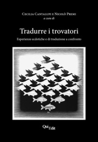 Tradurre i trovatori. Esperienze ecdotiche e di traduzione a confronto - Librerie.coop Tradurre i trovatori. Esperienze ecdotiche e di traduzione a confronto - Librerie.coop
