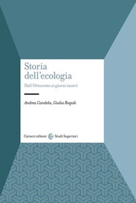 Storia dell'ecologia. Dall'Ottocento ai giorni nostri - Librerie.coop