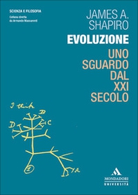 Evoluzione. Uno sguardo dal XXI secolo - Librerie.coop Evoluzione. Uno sguardo dal XXI secolo - Librerie.coop