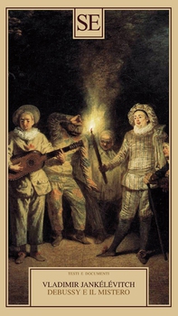 Debussy e il mistero - Librerie.coop Debussy e il mistero - Librerie.coop