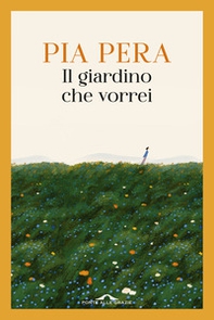 Il giardino che vorrei - Librerie.coop