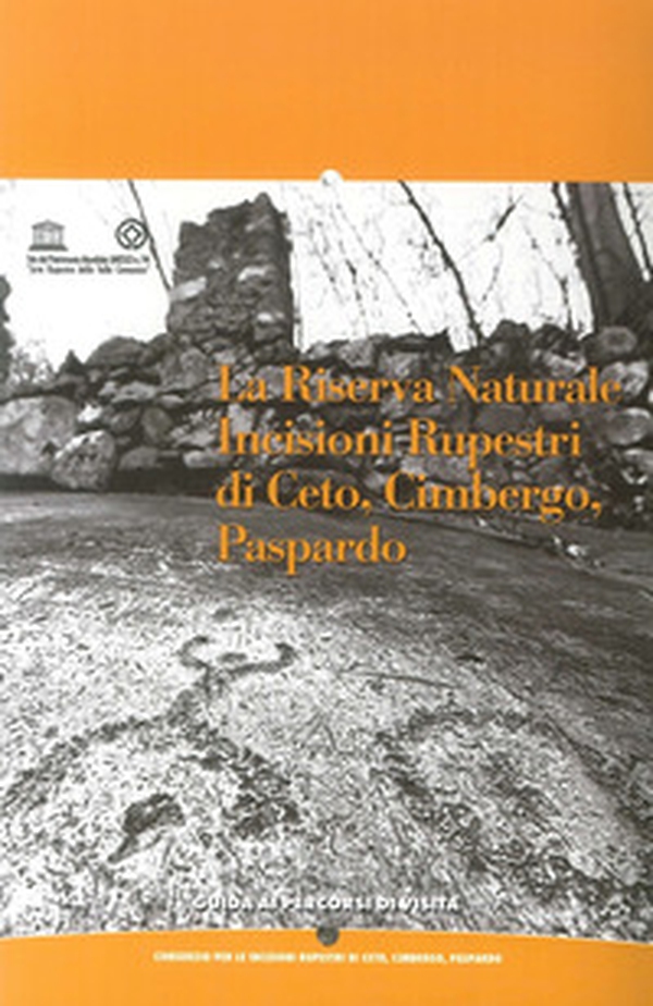 La riserva naturale. Incisioni rupe di Ceto, Gimbergo, Paspardo. Guida ai percorsi di visita - Librerie.coop La riserva naturale. Incisioni rupe di Ceto, Gimbergo, Paspardo. Guida ai percorsi di visita - Librerie.coop