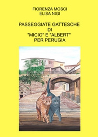Passeggiate gattesche di «Micio» e «Albert» per Perugia - Librerie.coop