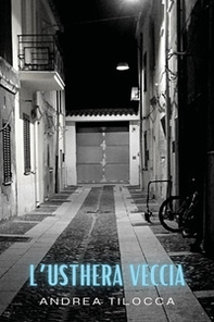 L'usthera veccia - Librerie.coop