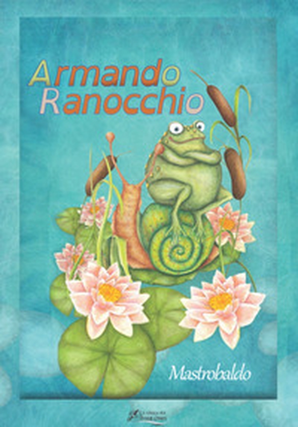 Armando Ranocchio - Librerie.coop Armando Ranocchio - Librerie.coop