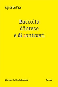 Raccolta d'intese e di contrasti - Librerie.coop Raccolta d'intese e di contrasti - Librerie.coop