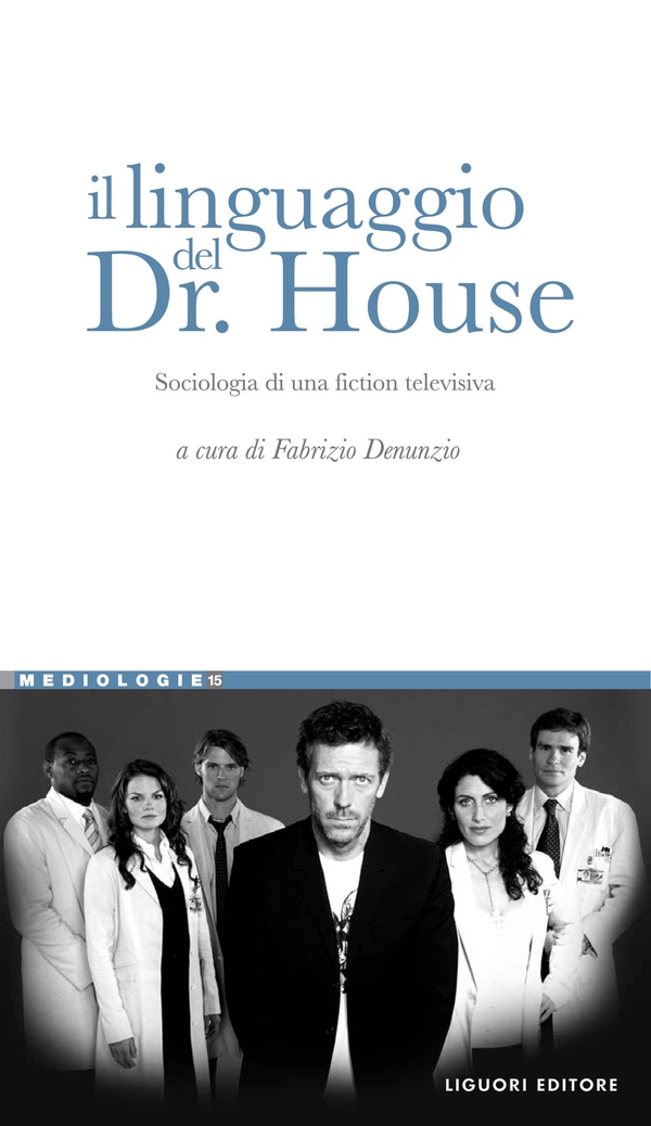 Il linguaggio del dr. House - Librerie.coop Il linguaggio del dr. House - Librerie.coop