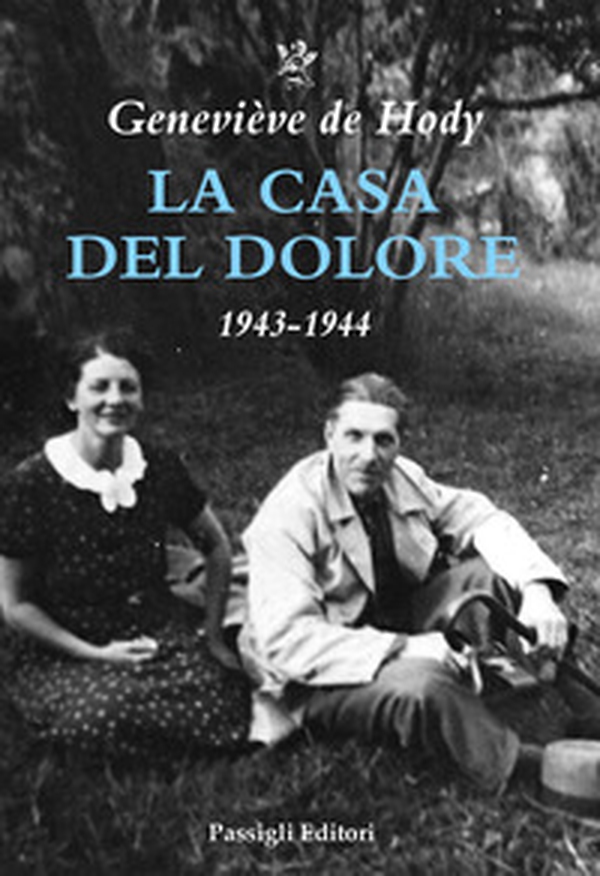 La casa del dolore. 1943-1944 - Librerie.coop La casa del dolore. 1943-1944 - Librerie.coop