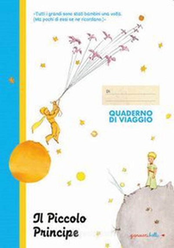 Quaderno di viaggio. Il Piccolo Principe - Librerie.coop Quaderno di viaggio. Il Piccolo Principe - Librerie.coop