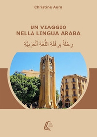 Un viaggio nella lingua araba - Librerie.coop
