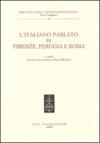 L'italano parlato di Firenze, Perugia e Roma - Librerie.coop