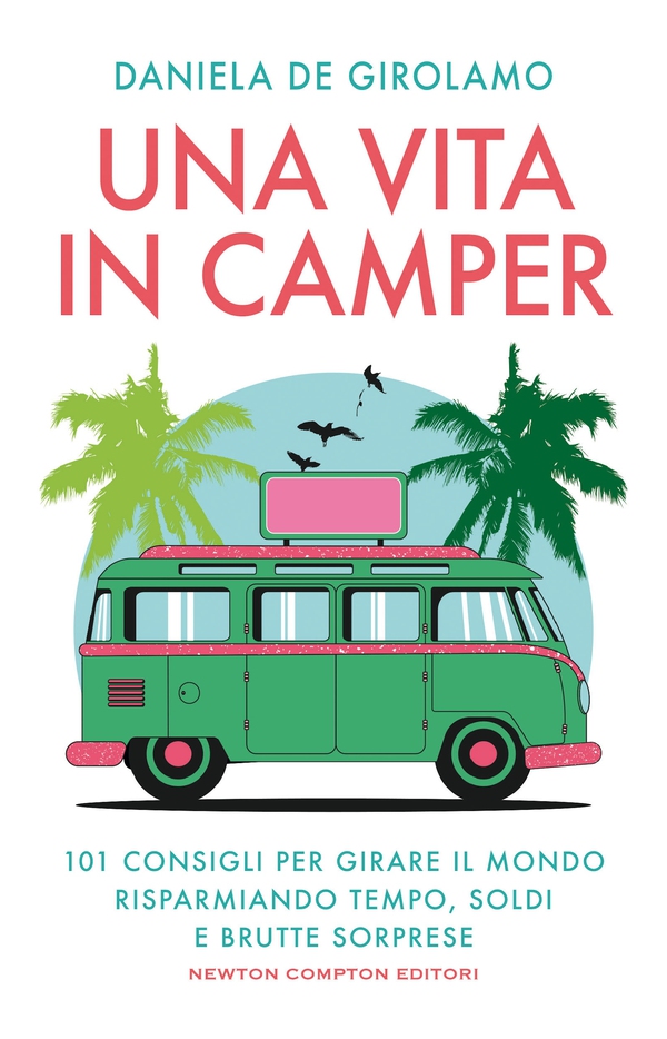 Una vita in camper - Librerie.coop Una vita in camper - Librerie.coop