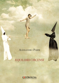 Equilibri circensi - Librerie.coop Equilibri circensi - Librerie.coop