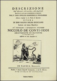 Descrizione degl'instrumenti, delle macchine e delle suppellettili raccolte ad uso chirurgico e medico (rist. anastatica) - Librerie.coop