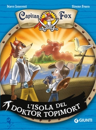 L'isola del Doktor Topimort. Capitain Fox - Vol. 4 - Librerie.coop