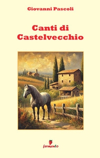 Canti di Castelvecchio - Librerie.coop