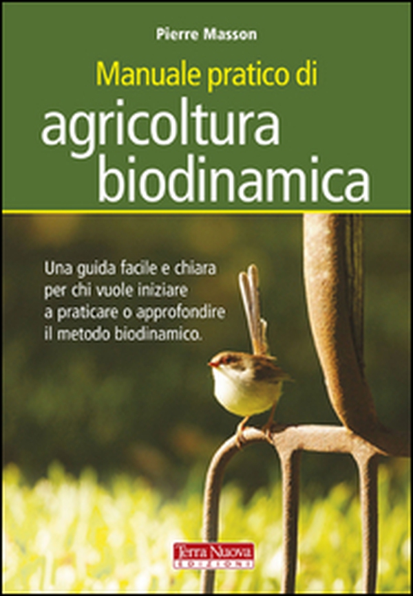 Manuale pratico di agricoltura biodinamica. Una guida facile e chiara per chi vuole iniziare a praticare o approfondire il metodo biodinamico - Librerie.coop Manuale pratico di agricoltura biodinamica. Una guida facile e chiara per chi vuole iniziare a praticare o approfondire il metodo biodinamico - Librerie.coop