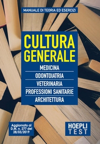 Cultura generale. Medicina, Odontoiatria, Veterinaria Professioni sanitarie, Architettura - Librerie.coop