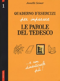 Quaderno d'esercizi per imparare le parole del tedesco - Librerie.coop