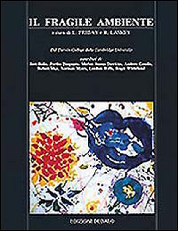 Il fragile ambiente - Librerie.coop Il fragile ambiente - Librerie.coop