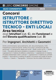 Concorsi istruttore e istruttore direttivo tecnico. Enti locali area tecnica degli istruttori (cat.C), dei funzionari e dell'elevata qualificazione (cat.D). Quiz commentati. Per ingegneri, architetti e geometri - Librerie.coop Concorsi istruttore e istruttore direttivo tecnico. Enti locali area tecnica degli istruttori (cat.C), dei funzionari e dell'elevata qualificazione (cat.D). Quiz commentati. Per ingegneri, architetti e geometri - Librerie.coop