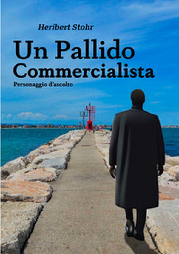 Un pallido commercialista. Personaggio d'ascolto - Librerie.coop Un pallido commercialista. Personaggio d'ascolto - Librerie.coop