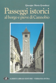 Passeggi istorici al borgo e pieve di Cannobio - Librerie.coop Passeggi istorici al borgo e pieve di Cannobio - Librerie.coop